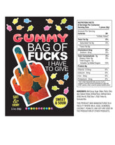 Bag of Fucks I Have to Give Sour Gummy Candy – 2.2oz Bag Edible