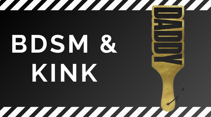 BDSM & Kink